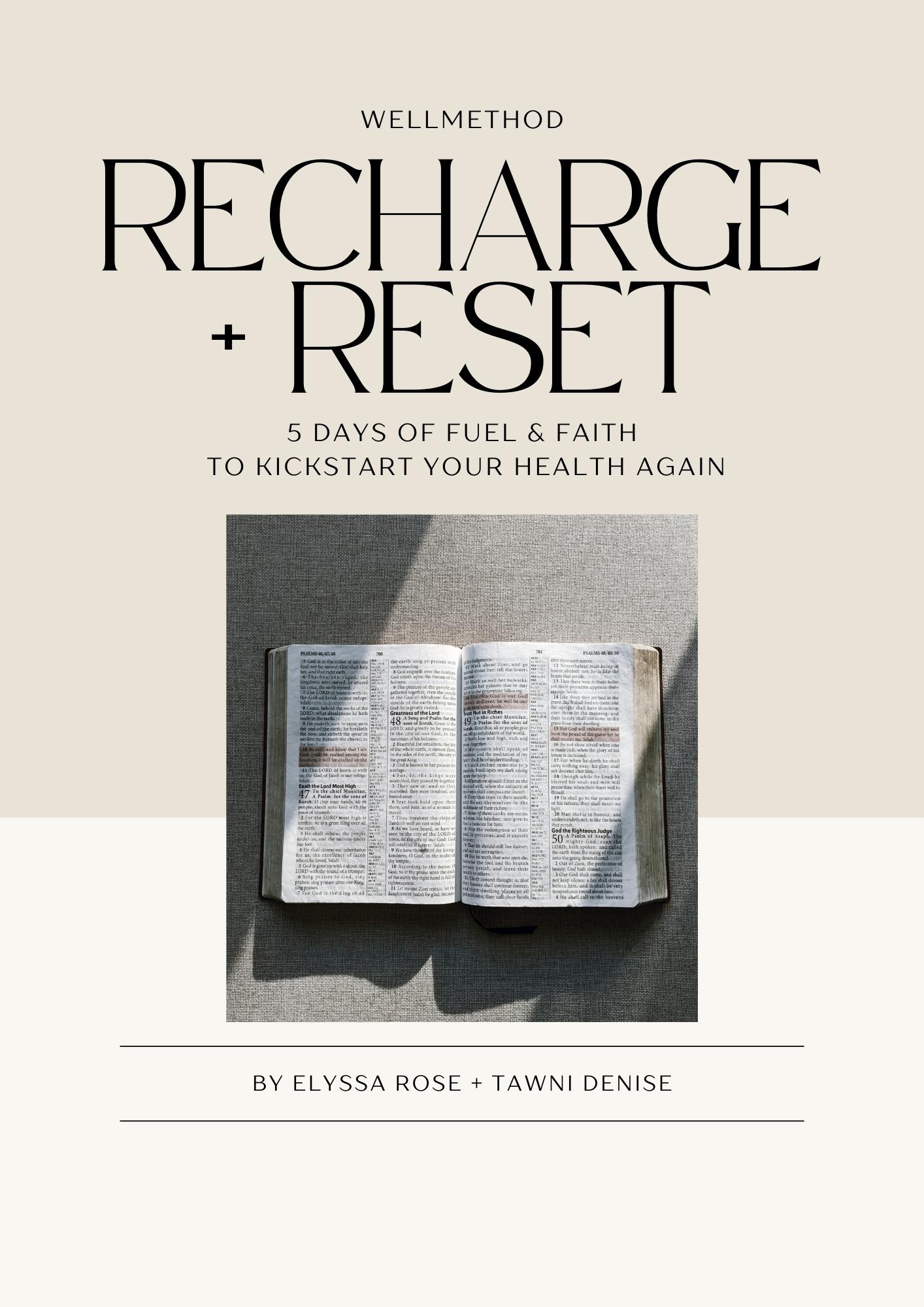 Recharge + Reset : 5 Days of Fuel & Faith to Kickstart Your Health